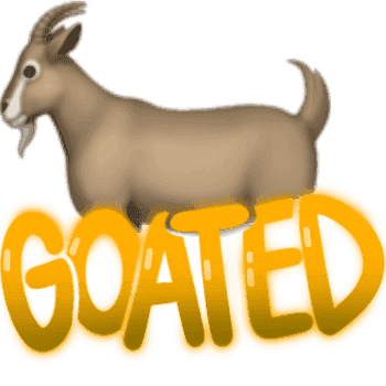 goated